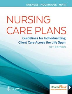 Nursing Care Plans: Guidelines for Individualizing Client Care Across the Life Span, 10th Edition (Original PDF from Publisher)