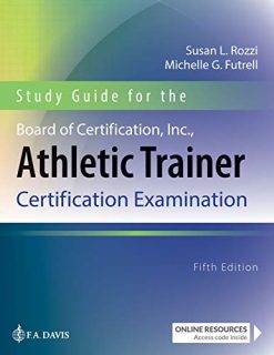Study Guide for the Board of Certification, Inc., Athletic Trainer Certification Examination, 5th Edition (Original PDF from Publisher)
