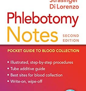 Phlebotomy Notes: Pocket Guide to Blood Collection, 2nd Edition (Original PDF from Publisher)