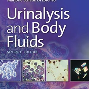 Urinalysis and Body Fluids, 7th Edition (Original PDF from Publisher)