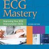ECG Mastery: Improving Your ECG Interpretation Skills, 2nd edition (Original PDF from Publisher)