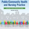 Public / Community Health and Nursing Practice: Caring for Populations, 2nd Edition (Original PDF from Publisher)