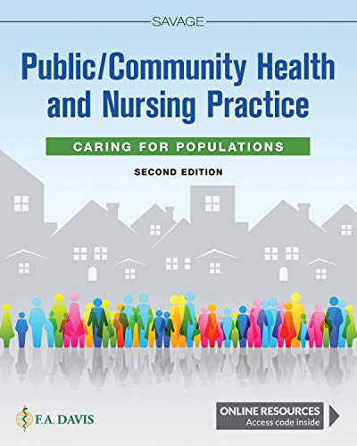 Public / Community Health and Nursing Practice: Caring for Populations, 2nd Edition (Original PDF from Publisher)