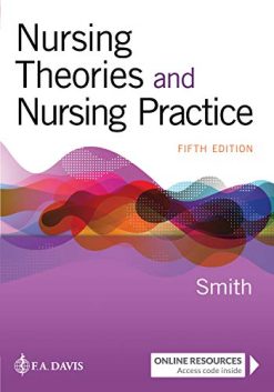Nursing Theories and Nursing Practice, 5th Edition (Original PDF from Publisher)