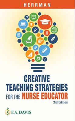 Creative Teaching Strategies for the Nurse Educator, 3rd Edition (Original PDF from Publisher)