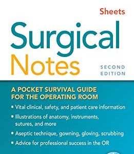 Surgical Notes: A Pocket Survival Guide for the Operating Room, 2nd edition (Original PDF from Publisher)