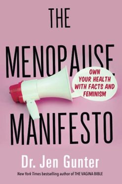The Menopause Manifesto: Own Your Health with Facts and Feminism (EPUB)