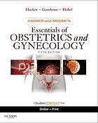 Hacker & Moore’s Essentials of Obstetrics and Gynecology, 5th Edition (PDF)