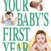 Your Baby’s First Year: Fourth Edition