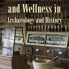 American Health and Wellness in Archaeology and History (Original PDF from Publisher)