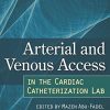 Arterial and Venous Access in the Cardiac Catheterization Lab (PDF)