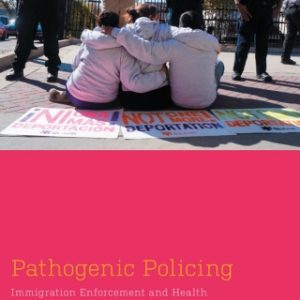 Pathogenic Policing (Original PDF from Publisher)