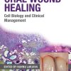 Oral Wound Healing: Cell Biology and Clinical Management (Original PDF from Publisher)
