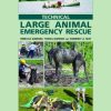 Technical Large Animal Emergency Rescue (Original PDF from Publisher)