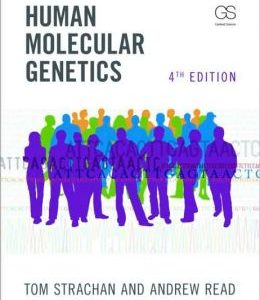 Human Molecular Genetics, 4th Edition (ORIGINAL PDF from Publisher)