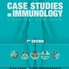 Case Studies in Immunology: A Clinical Companion (Seventh Edition) (Original PDF from Publisher)