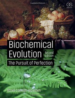Biochemical Evolution: The Pursuit of Perfection, 2nd Edition (Original PDF from Publisher)