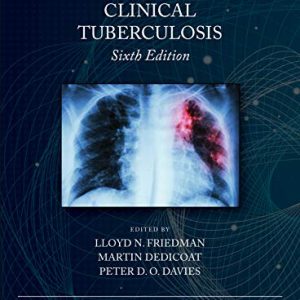 Clinical Tuberculosis, 6th Edition (Original PDF from Publisher)