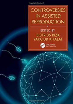 Controversies in Assisted Reproduction (Original PDF from Publisher)