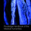 Routledge Handbook of the Medical Humanities (Original PDF from Publisher)