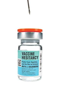Vaccine Hesitancy: Public Trust, Expertise, and the War on Science (Science, Values, and the Public) (Original PDF from Publisher)
