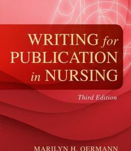 Writing for Publication in Nursing, Third Edition