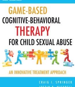 Game-Based Cognitive-Behavioral Therapy for Child Sexual Abuse: An Innovative Treatment Approach