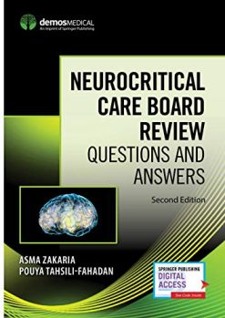 Neurocritical Care Board Review: Questions and Answers, Second Edition (Original PDF from Publisher)