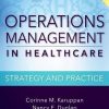Operations Management in Healthcare: Strategy and Practice (PDF)