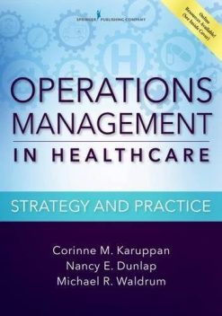 Operations Management in Healthcare: Strategy and Practice (PDF)