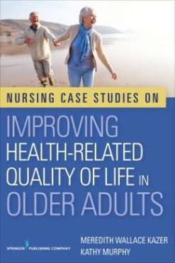 Nursing Case Studies on Improving Health-Related Quality of Life in Older Adults