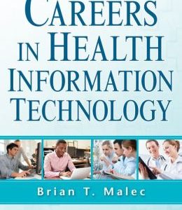 Careers in Health Information Technology (HIT) (ORIGINAL PDF from Publisher)