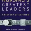 Nursing’s Great Leaders: A History of Activism