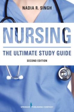 NURSING, Second Edition: The Ultimate Study Guide