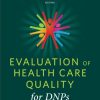 Evaluation of Health Care Quality for DNPs, Second Edition (PDF)