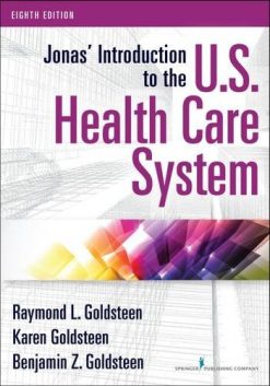 Jonas’ Introduction to the U.S. Health Care System, 8th Edition (PDF)