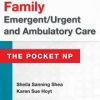 Family Emergent/Urgent and Ambulatory Care: The Pocket NP