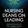Nursing Deans on Leading: Lessons for Novice and Aspiring Deans and Directors (Original PDF from Publisher)