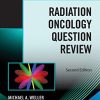Radiation Oncology Question Review, Second Edition (Original PDF from Publisher)