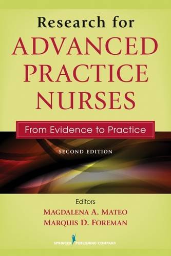 Research for Advanced Practice Nurses, Second Edition: From Evidence to Practice, 2nd Edition