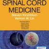 Spinal Cord Medicine, Third Edition: Comprehensive Evidence-Based Clinical Reference for Diagnosis and Treatment of Spinal Cord Injuries and Conditions (Original PDF from Publisher)