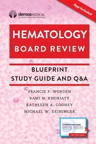 Hematology Board Review: Blueprint Study Guide and Q&A (Original PDF from Publisher)