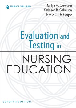 Evaluation and Testing in Nursing Education, 7th Edition (Original PDF from Publisher)