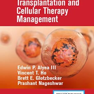 Handbook of Stem Cell Transplantation and Cellular Therapy Management (Original PDF from Publisher)