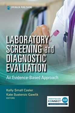 Laboratory Screening and Diagnostic Evaluation: An Evidence-Based Approach (Original PDF from Publisher)