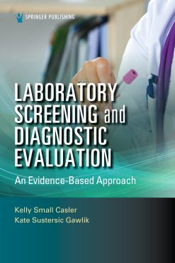 Laboratory Screening and Diagnostic Evaluation: An Evidence-Based Approach (EPUB)