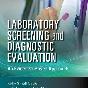 Laboratory Screening and Diagnostic Evaluation: An Evidence-Based Approach (EPUB)