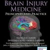 Brain Injury Medicine, Third Edition: Principles and Practice (Original PDF from Publisher)