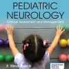 Pediatric Neurology: Clinical Assessment and Management (Original PDF from Publisher)