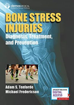 Bone Stress Injuries: Diagnosis, Treatment, and Prevention (Original PDF from Publisher)
